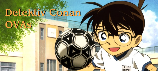 Detektiv Conan - Die OVAs